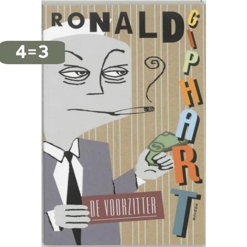 De Voorzitter 9789057590252 Ronald Giphart, Boeken, Romans, Gelezen, Verzenden