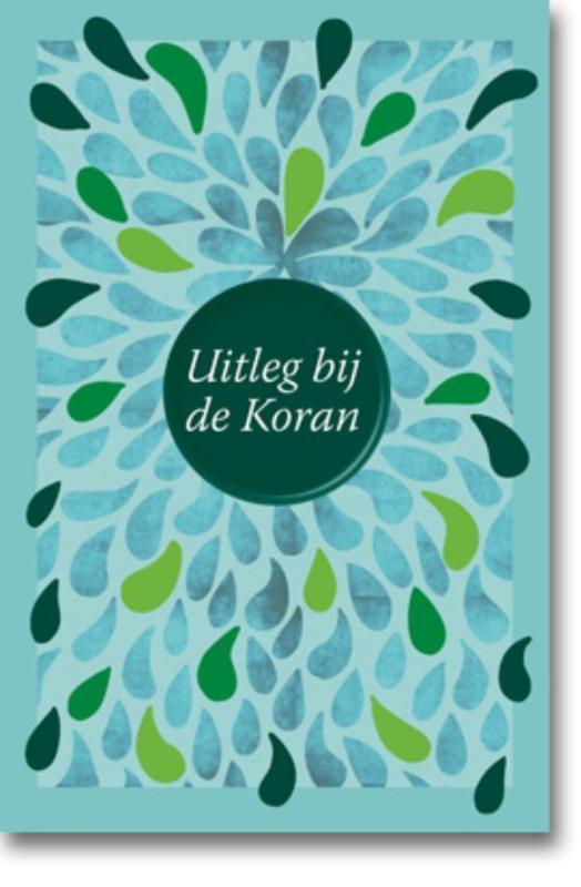 Uitleg bij de Koran 9789492183538 Eduard Verhoef, Boeken, Godsdienst en Theologie, Zo goed als nieuw, Verzenden