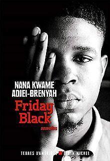 Friday black  Adjel-Brenyah, Nana Kwame  Book, Livres, Livres Autre, Envoi