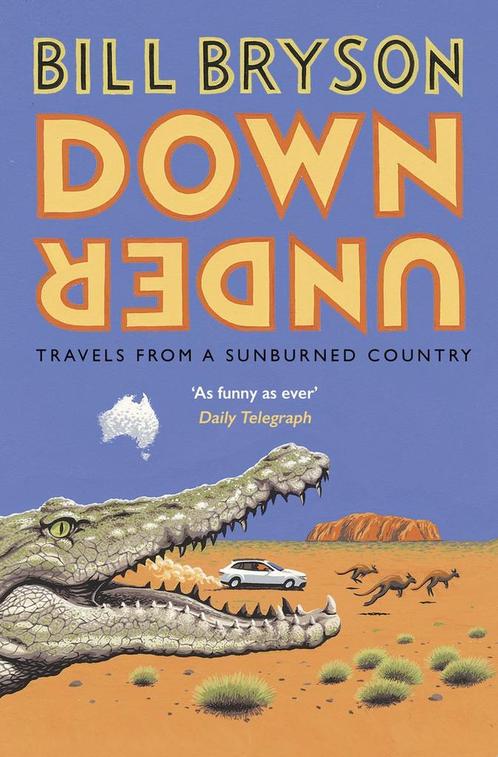 Down Under 9781784161835 Bill Bryson, Boeken, Overige Boeken, Zo goed als nieuw, Verzenden