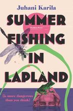 Summer Fishing in Lapland 9781782278931 Juhani Karila, Verzenden, Zo goed als nieuw, Juhani Karila