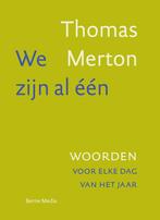 We zijn al één 9789089722720 Thomas Merton, Verzenden, Zo goed als nieuw, Thomas Merton