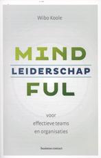 Mindful leiderschap 9789047005575 Wibo Koole, Boeken, Verzenden, Gelezen, Wibo Koole