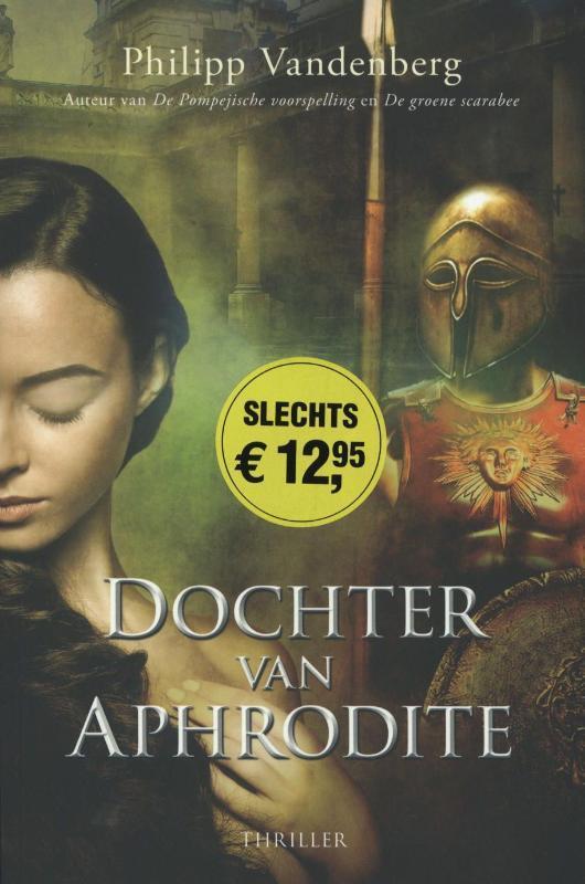 Dochter van Aphrodite 9789045202327 Philipp Vandenberg, Boeken, Overige Boeken, Gelezen, Verzenden