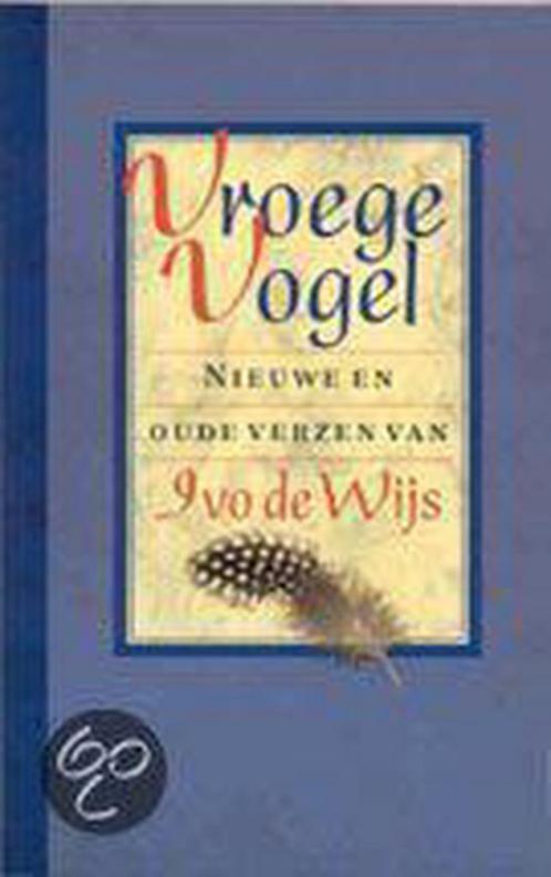 VROEGE VOGEL 9789038884165 Ivo de Wijs, Boeken, Overige Boeken, Gelezen, Verzenden