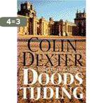 Doodstijding 9789038411873 C. Dexter, Boeken, Verzenden, Gelezen, C. Dexter