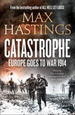 Catastrophe 9780007398577 Sir Max Hastings, Verzenden, Gelezen, Sir Max Hastings