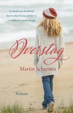 Overstag 9789401912105 Martin Scherstra, Boeken, Streekboeken en Streekromans, Verzenden, Gelezen, Martin Scherstra