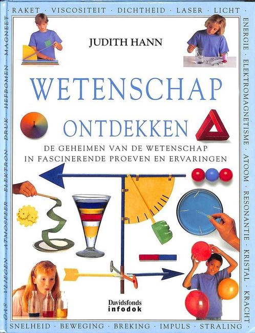 Wetenschap ontdekken / Ontdekken 9789065655189 J. Hann, Boeken, Kinderboeken | Kleuters, Zo goed als nieuw, Verzenden