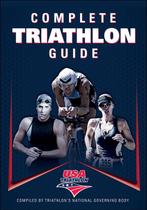 Complete Triathlon Guide 9781450412605 Usa Triathlon, Boeken, Verzenden, Gelezen, Usa Triathlon