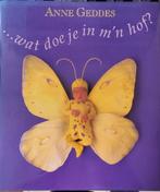 Anne Geddis - ...wat doe je in mn hof? 9789060913826, Boeken, Verzenden, Gelezen, A. Geddes