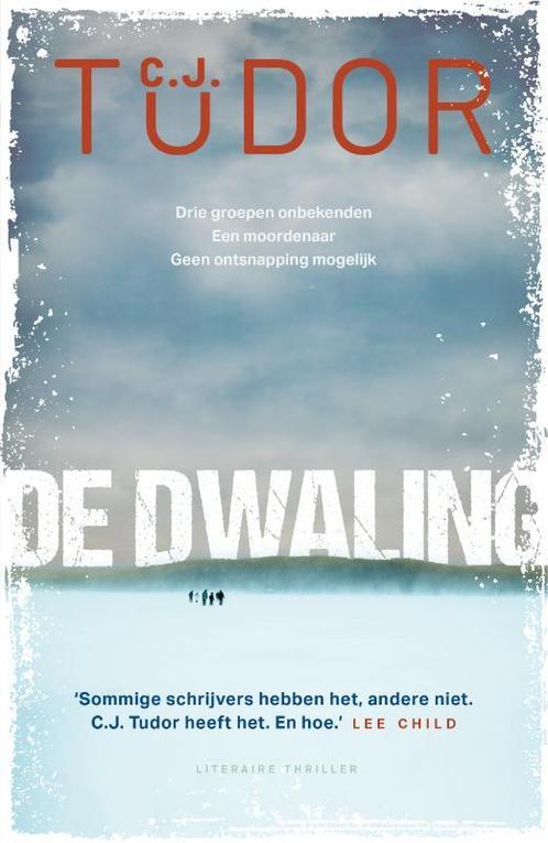 De dwaling 9789400515840 C.J. Tudor, Livres, Livres Autre, Envoi