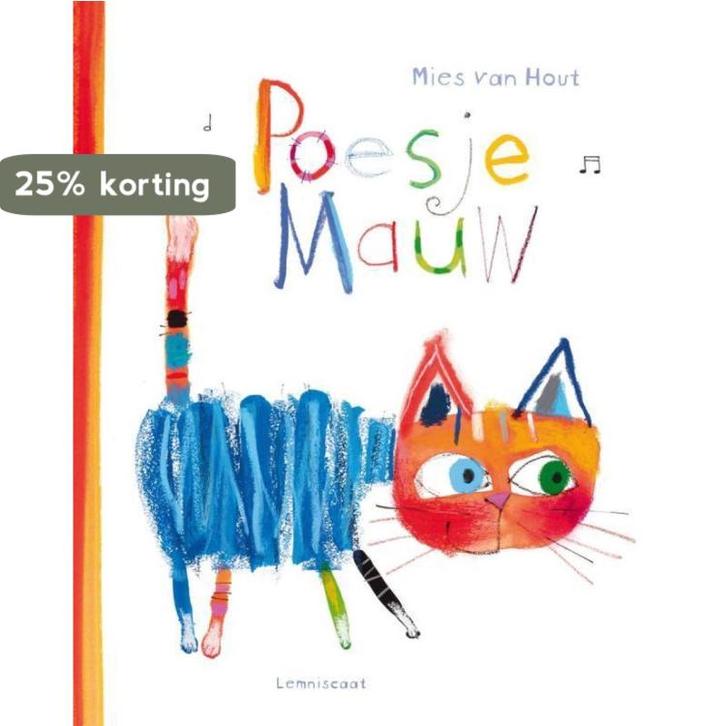 Poesje Mauw - Mies van Hout Lemniscaat 9789047705895, Livres, Livres Autre, Envoi
