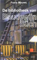 De bibliotheek van Boudewijn Büch 9789059116559 F. Mouws, Boeken, Verzenden, Gelezen, F. Mouws
