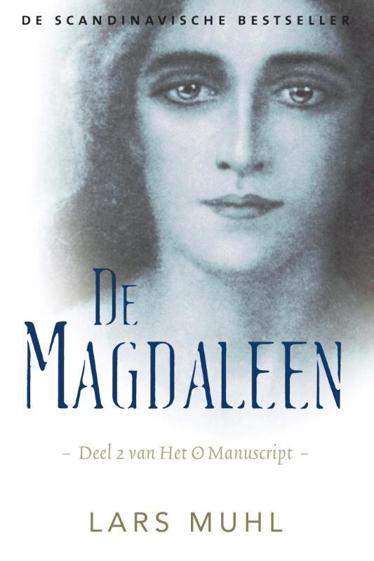 De magdaleen / Het O Manuscript / 2 9789492199966 Lars Muhl, Livres, Ésotérisme & Spiritualité, Envoi