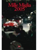 MILLE MIGLIA 2005, Boeken, Nieuw