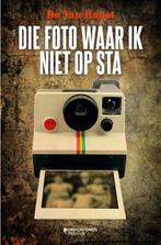 Die foto waar ik niet op sta 9789026137068 Do Van Ranst, Boeken, Verzenden, Gelezen, Do Van Ranst