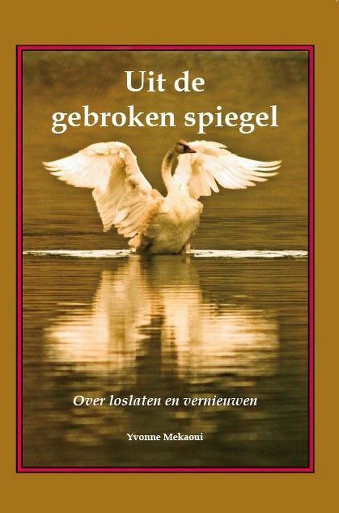 Uit de gebroken spiegel 9789077728161 Y. Mekaoui, Boeken, Esoterie en Spiritualiteit, Gelezen, Verzenden