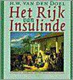 Het Rijk van Insulinde 9789053333747, Boeken, Geschiedenis | Wereld, Gelezen, Van den Doel, Verzenden