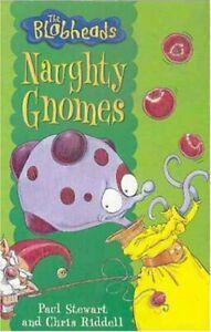 The Blobheads: Naughty gnomes by Paul Stewart (Paperback), Livres, Livres Autre, Envoi