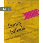 Bonny ballads 9789060811047 Omill, Boeken, Verzenden, Gelezen, Omill