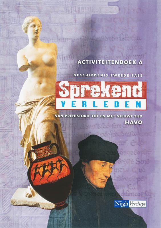 Sprekend verleden Havo Activiteitenboek A 9789042537521, Livres, Livres scolaires, Envoi