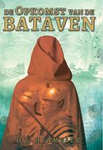 De opkomst van de Bataven / De Bataven / 1 9789081824552, Boeken, Verzenden, Zo goed als nieuw, Hans Hermeler