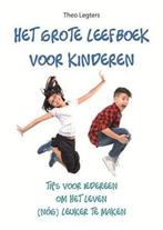 Het grote leefboek voor kinderen - Theo Legters - 9789088401, Boeken, Verzenden, Nieuw