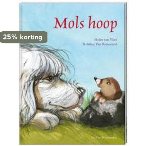 Mols hoop 9789051163537 Kristina Van Remoortel, Livres, Livres pour enfants | 4 ans et plus, Envoi