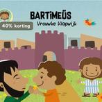 Bartimeüs / De wonderen van Jezus / 1 9789085433545, Boeken, Verzenden, Gelezen, Vrouwke Klapwijk