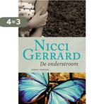 De onderstroom 9789022550380 Nicci Gerrard, Boeken, Verzenden, Gelezen, Nicci Gerrard