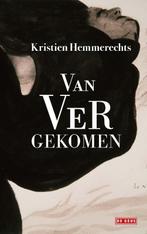Van ver gekomen 9789044549836 Kristien Hemmerechts, Verzenden, Gelezen, Kristien Hemmerechts