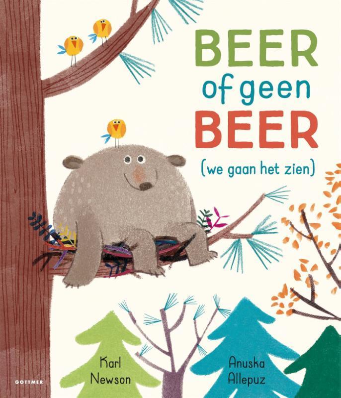 Beer of geen beer 9789025769314 Karl Newson, Boeken, Prentenboeken en Plaatjesalbums, Gelezen, Verzenden