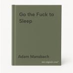 Go the Fuck to Sleep 9780857862655 Adam Mansbach, Verzenden, Adam Mansbach