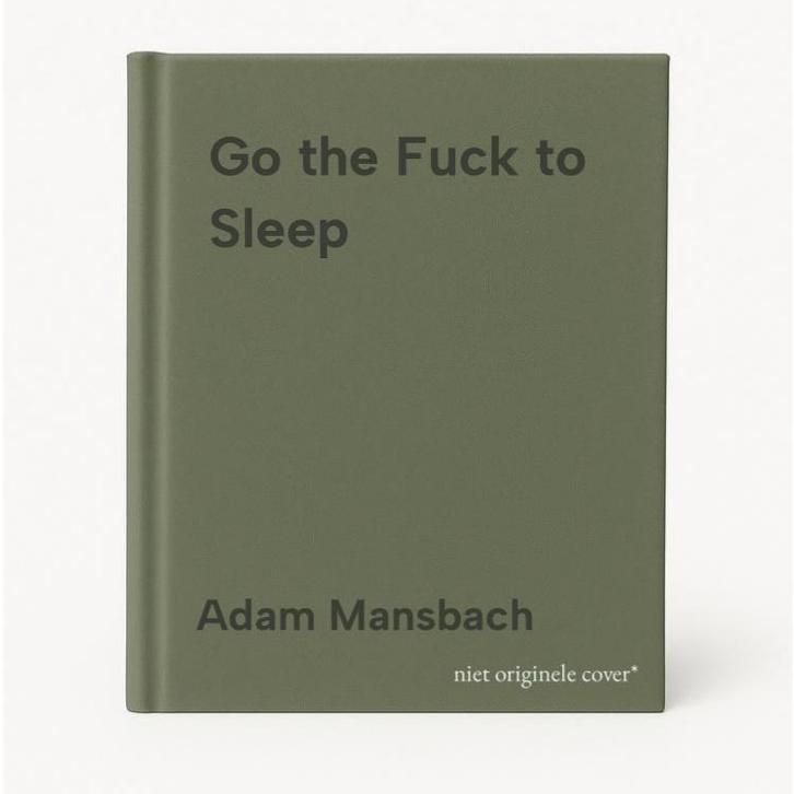 Go the Fuck to Sleep 9780857862655 Adam Mansbach, Boeken, Taal | Engels, Gelezen, Verzenden
