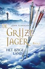 De Grijze Jager 3 - Het ijzige land 9789025743949, Boeken, Kinderboeken | Jeugd | 10 tot 12 jaar, Gelezen, John Flanagan, Verzenden