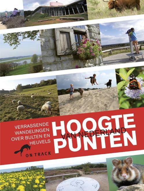 Hoogtepunten Van Nederland 9789047514985 Tineke Zwijgers, Livres, Guides touristiques, Envoi