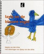 Layla en de blauwe vogel 9789078821014, Beppie van den Dries, Elizabeth van den Dries, Zo goed als nieuw, Verzenden