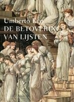 De Betovering Van Lijsten 9789035135079 Umberto Eco, Boeken, Verzenden, Zo goed als nieuw, Umberto Eco