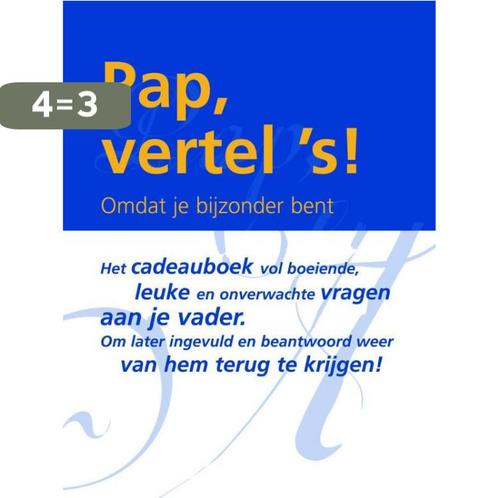 Pap, vertel s! / Vertel ´s serie 9789027416919, Boeken, Psychologie, Gelezen, Verzenden