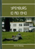 Ypenburg, 10 mei 1940 9789079591022, Boeken, Astrid Abbing, Zo goed als nieuw, Verzenden