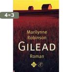 GILEAD 9789023991694 Marilynne Robinson, Boeken, Verzenden, Zo goed als nieuw, Marilynne Robinson