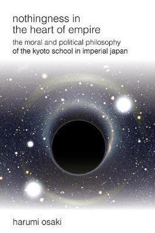 Nothingness in the Heart of Empire 9781438473109, Boeken, Taal | Engels, Gelezen, Verzenden