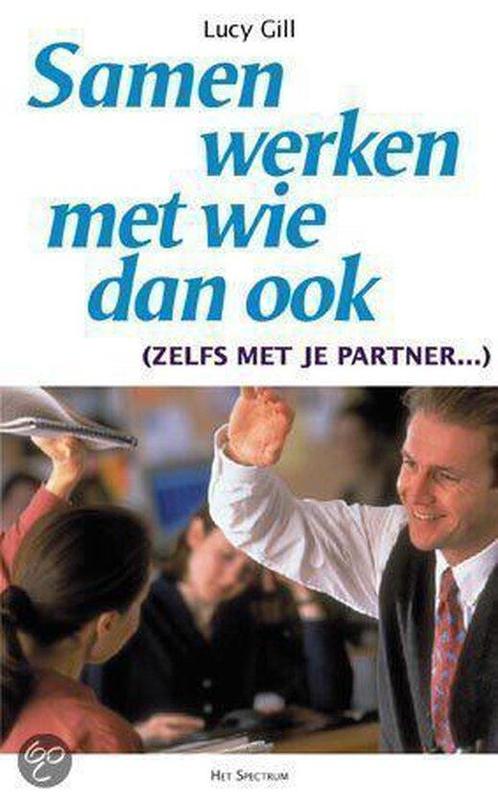 Samenwerken Met Wie Dan Ook (Zelfs Met Je Partner...), Livres, Psychologie, Envoi