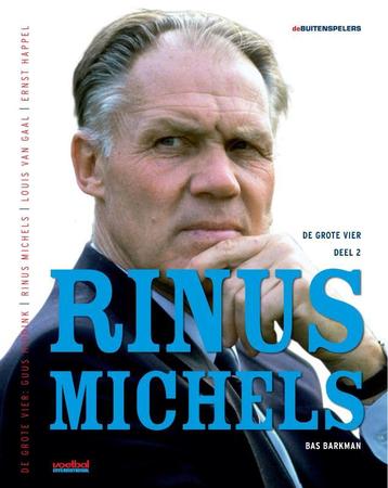 Rinus Michels / De grote vier / 2 9789071359392 Bas Barkman, Verzenden, Bas Barkman
