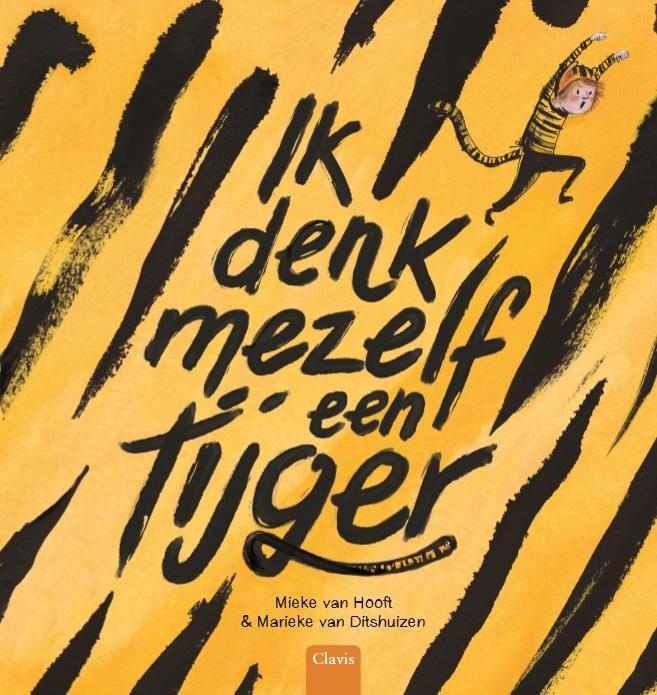 Ik denk mezelf een tijger 9789044830088, Livres, Livres pour enfants | 0 an et plus, Envoi