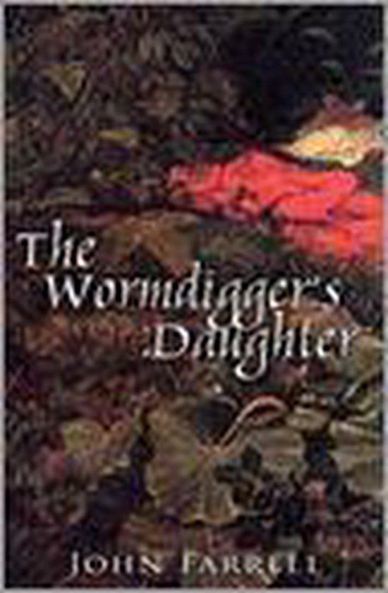 The Wormdiggers Daughter 9781856355742 John Farrell, Boeken, Taal | Engels, Gelezen, Verzenden