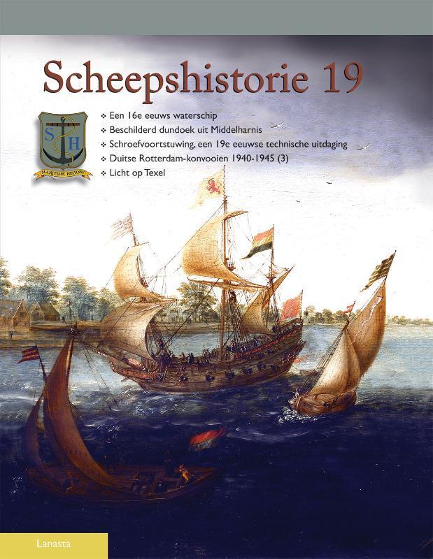 Scheepshistorie / 19 / Scheepshistorie / 19 9789086162161, Boeken, Geschiedenis | Wereld, Zo goed als nieuw, Verzenden