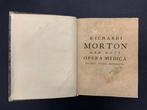 Richard Morton - Opera Medica - 1737