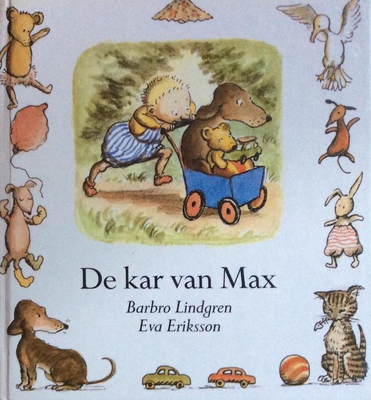 De kar van Max 9789072259073 B. Lindgren, Boeken, Prentenboeken en Plaatjesalbums, Gelezen, Verzenden